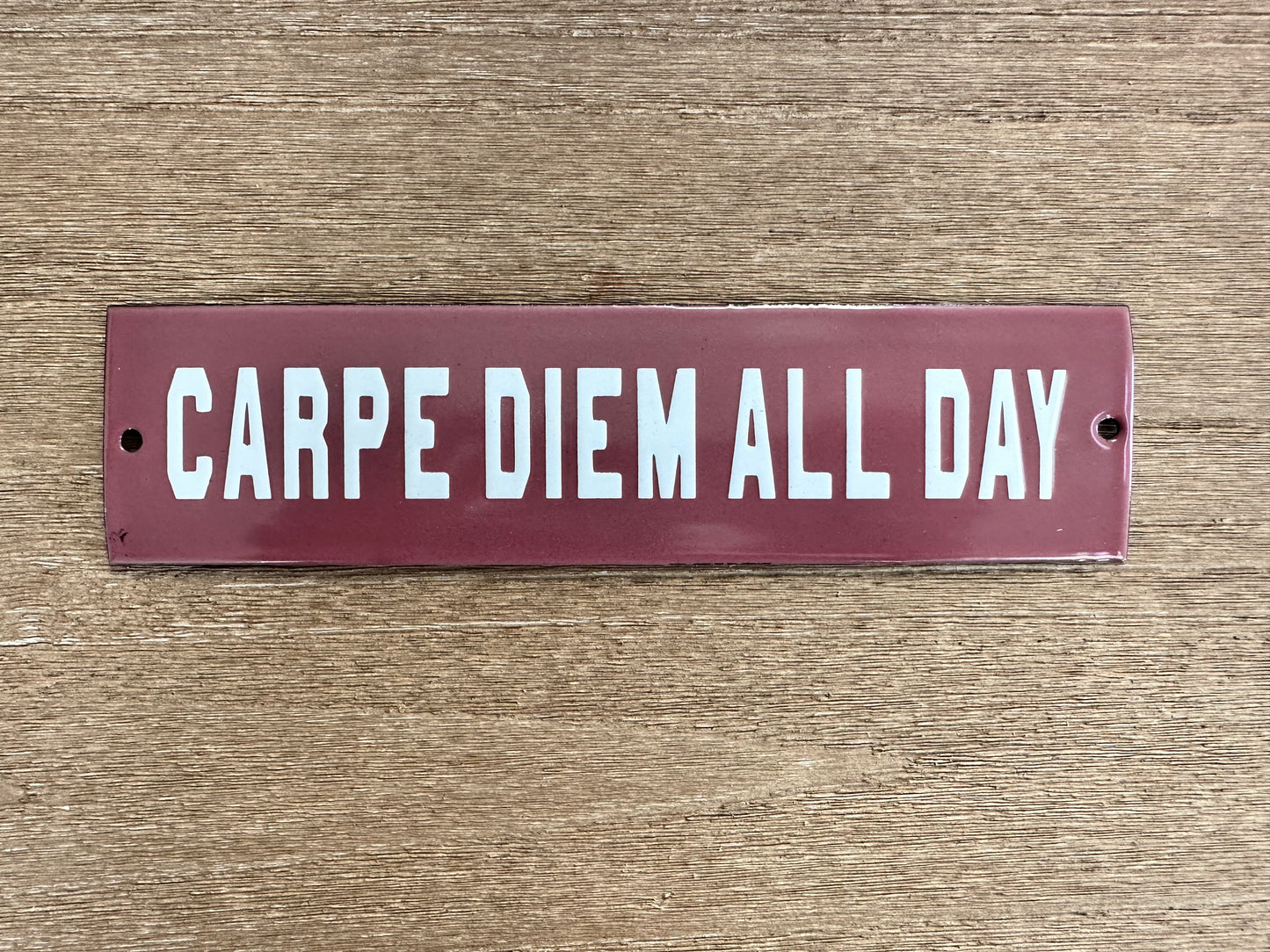 Carpe Diem All Day